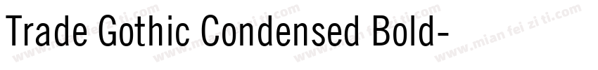 Trade Gothic Condensed Bold字体转换